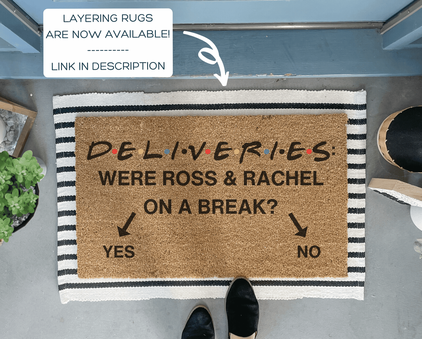 Funny Deliveries Doormat - Ross and Rachel